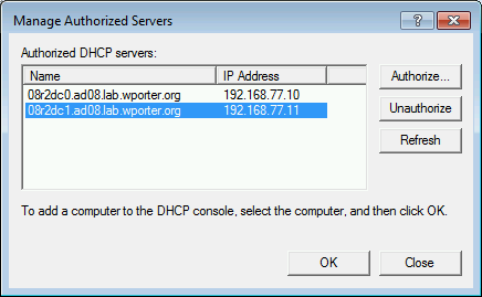 A screenshot of the Manage Authorized Servers DHCP MMC dialog showing both 08dc0 and 08dc1 as ‘authorized’